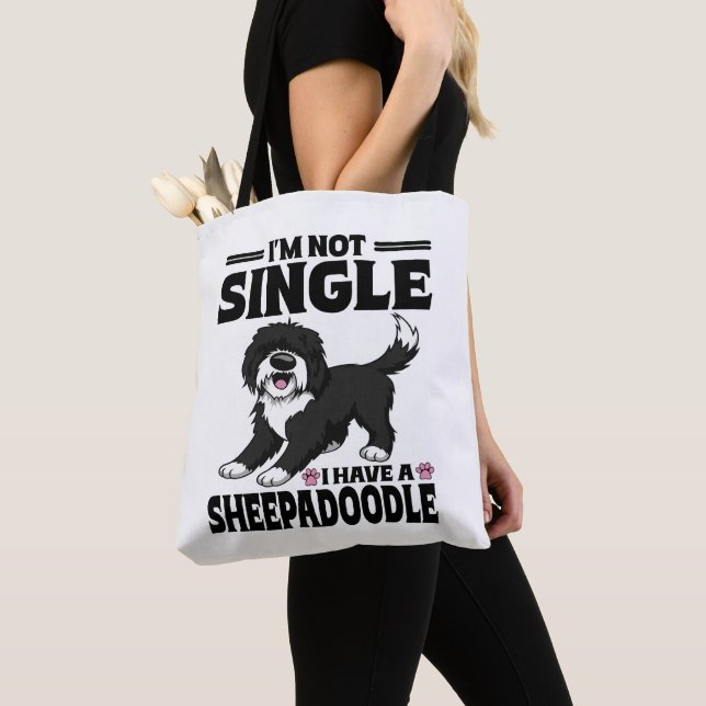 I'm Not Single I Have A Sheepadoodle Puppy Lover Tote Bag (Close Up)