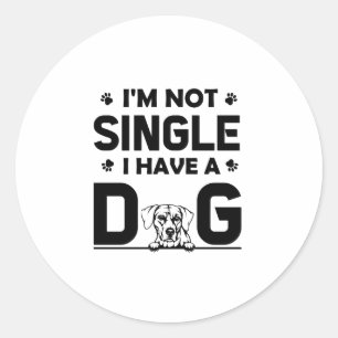 I'm Not Single - Rhodesian Ridgeback Classic Round Sticker