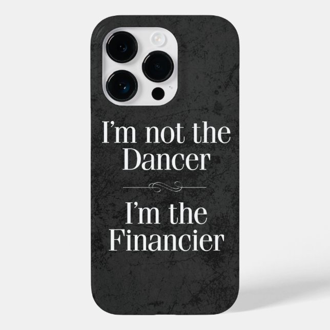 I'm Not the Dancer Case-Mate iPhone Case (Back)