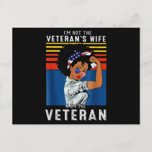 I'm Not The Veteran's Wife I Am The Veteran Postcard