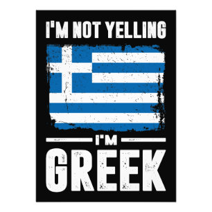 I'm Not Yelling I'm Greek Photo Print