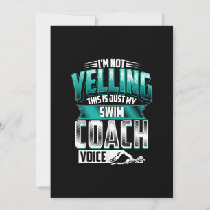 Im Not Yelling Swim Coach Voice Funny Swimming Invitation