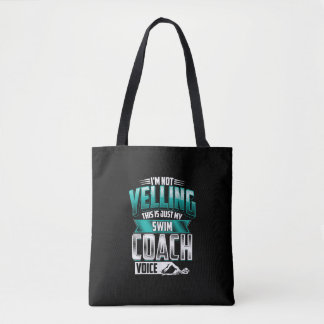 Im Not Yelling Swim Coach Voice Funny Swimming Tote Bag
