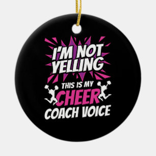 I'm Not Yelling This Is My Cheer Coach Voice Ceramic Tree Decoration