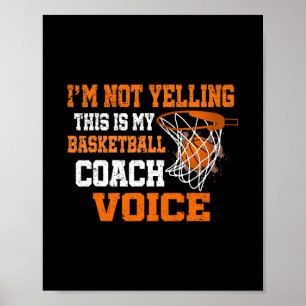 I'm Not Yelling This Is My Sketll Coach Voice  Poster