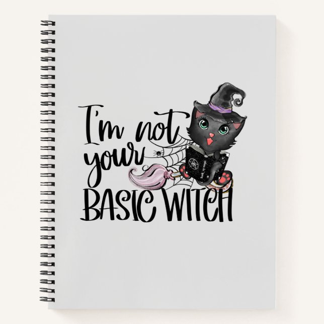 I'm Not Your Basic Witch – Black Cat Notebook (Front)