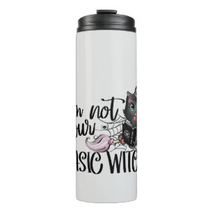 I'm Not Your Basic Witch – Black Cat Thermal Tumbler