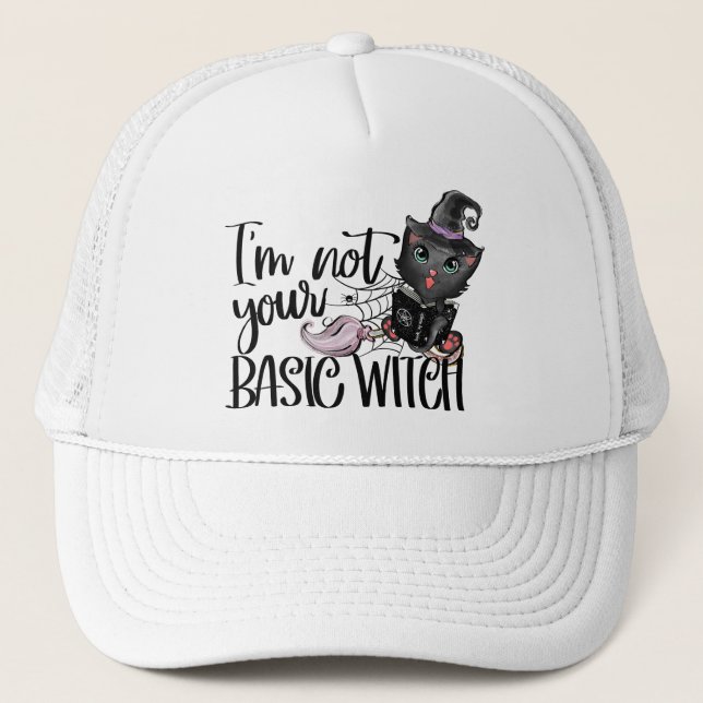 I'm Not Your Basic Witch – Black Cat Trucker Hat (Front)