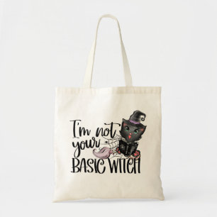 I'm Not Your Basic Witch   Witch Black Cat Tote Bag