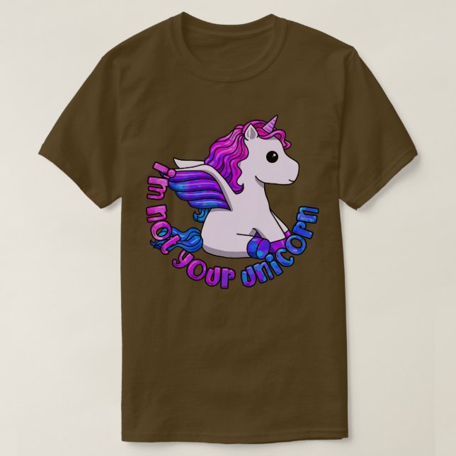 Im Not Your Unicorn T-Shirt (Design Front)