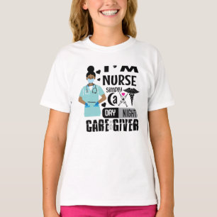 I'm nurse simply a day night care giver T-Shirt