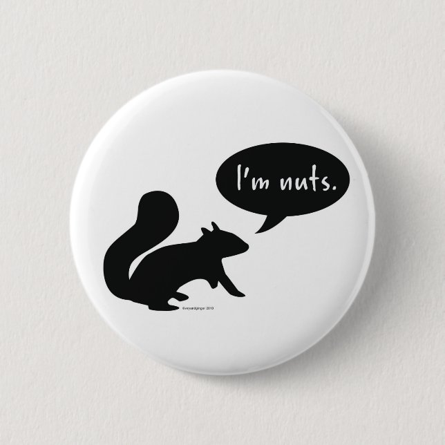 I'm nuts button (Front)