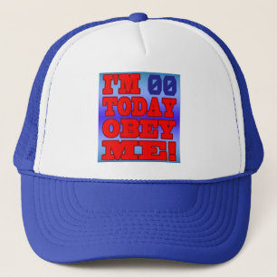 I'm - Obey Me! Funny Customise Birthday Template Trucker Hat