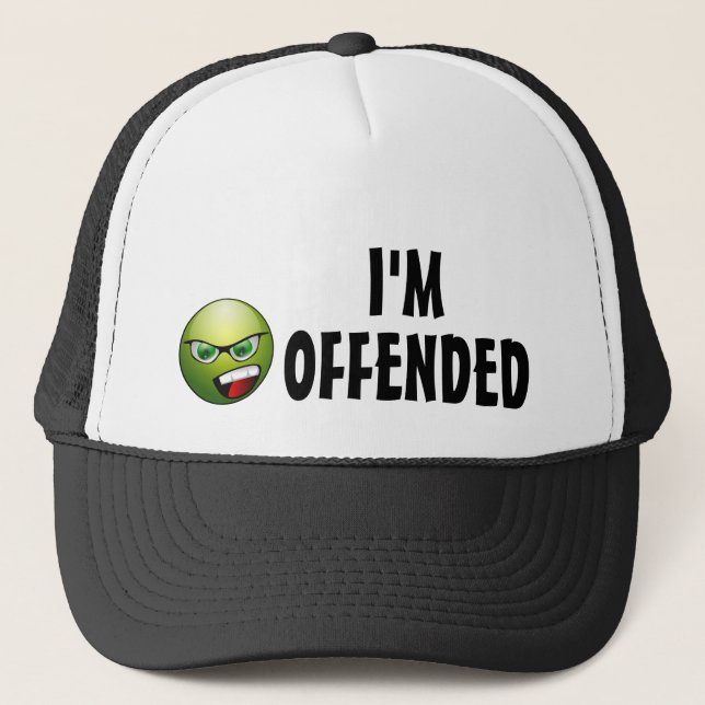 I'm Offended Angry Trucker Hat (Front)