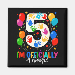 Im Officially A Handful Five 5th Birthday Girls Bo Magnet
