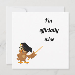 I'm officially wise owl Flat Card