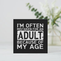 I'm Often Mistaken for an Adult Because of My Age