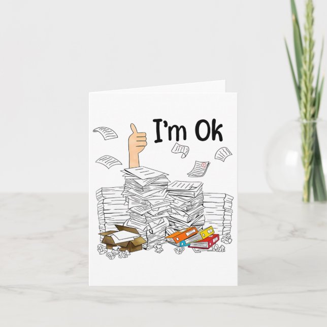 I'm Ok Grading Papers Teacher Life  Card (Front)