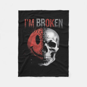 Im Ok Im Broken Fleece Blanket