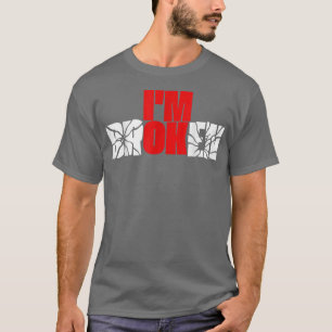 Im Ok Im Broken Invisible Illness Graphics T-Shirt