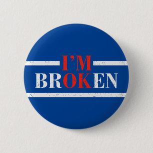I'm Ok not Ok mental health awareness 6 Cm Round Badge