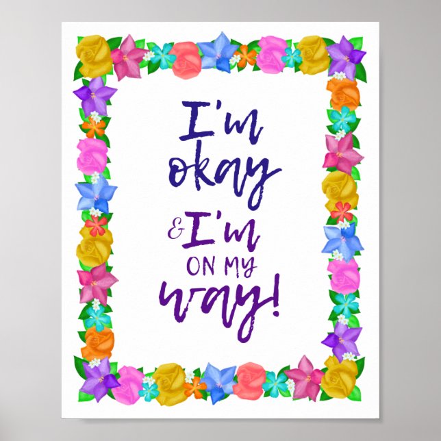 I'm Okay & I'm on My Way! Wall Art (Front)