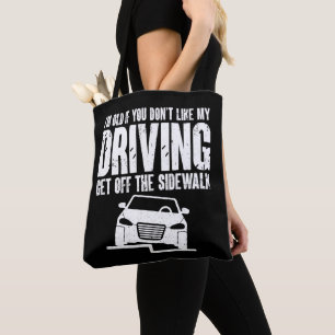 I'm Old If You Don't Like Driving Grandpa Grandma Tote Bag