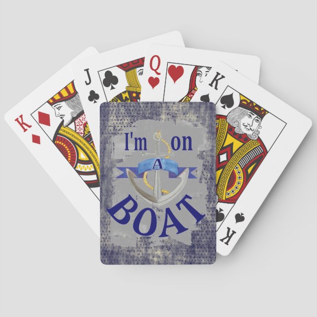 I'm on a Boat funny saying distressed playing card (Back)
