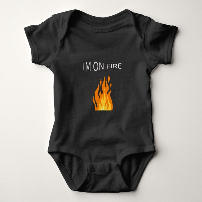I'm On Fire Gift Baby Bodysuit (Front)