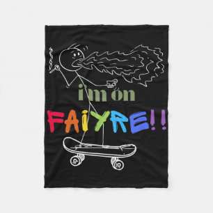 I'm On Fire Uni Tee-trendy Skateboarding Tee-cool Fleece Blanket
