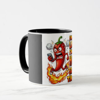 I'm On Hot Sauce Time Funny Coffee Mug | Spicy Chi