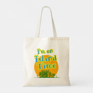 I'm on Island Time Tote Bag
