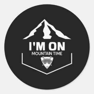 I'm On Mountain Time Ski Skiing Skier Classic Round Sticker