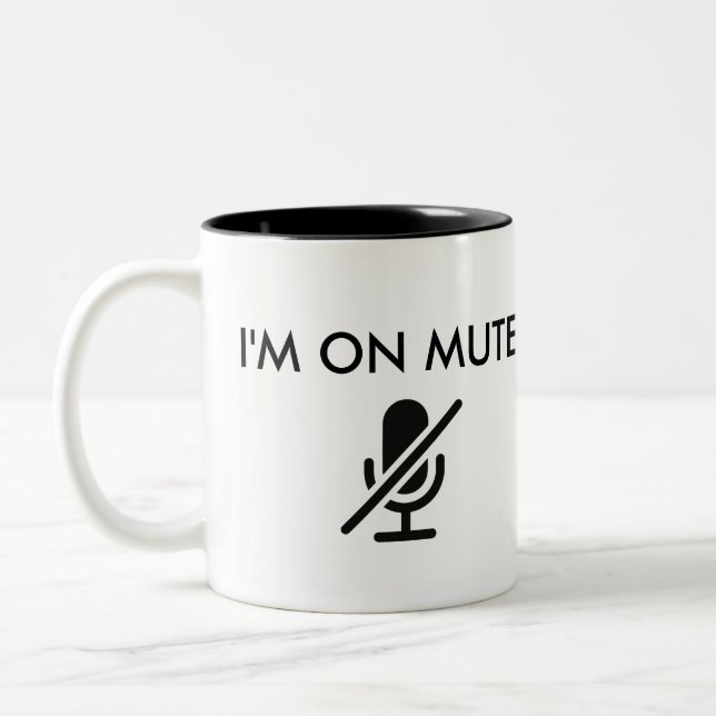 I'm On Mute - Funny Quote - Two-Tone Coffee Mug (Left)