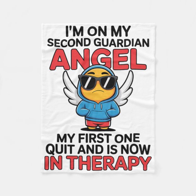 I'm On My Second Guardian Angel Funny Therapy Ment Fleece Blanket (Front)