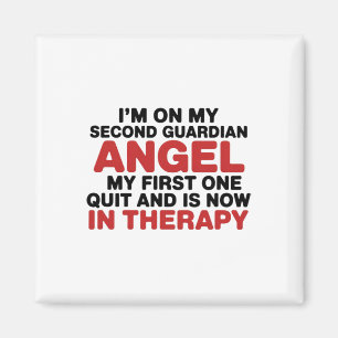I'm On My Second Guardian Angel Funny Therapy Ment Magnet