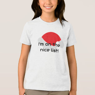 I'm On Nice List Naughty Shirt - Funny Christmas!