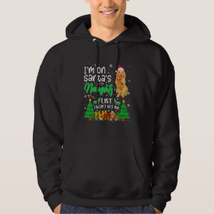 I'm On Santa's Naughty Cute Golden Retriever Dog Hoodie