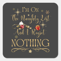 I'm On The Naughty List And I Regret Nothing  