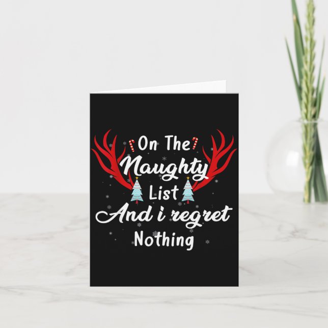 I'm On The Naughty List I Regret Nothing Funny Chr Card (Front)