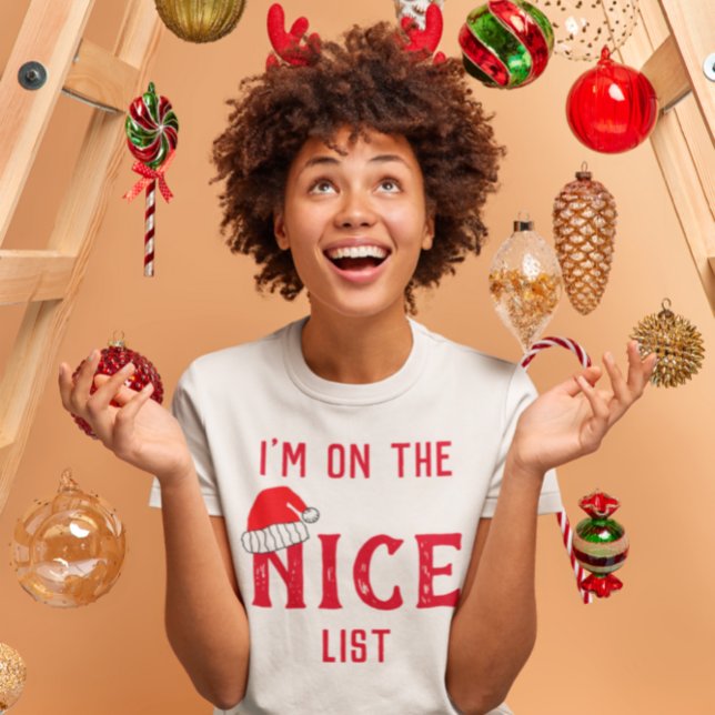 I'm On The Nice List T-Shirt (Creator Uploaded)