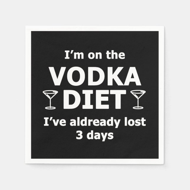 I'm On The Vodka Diet Napkin (Front)