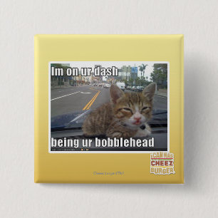 Im on ur dash 15 cm square badge