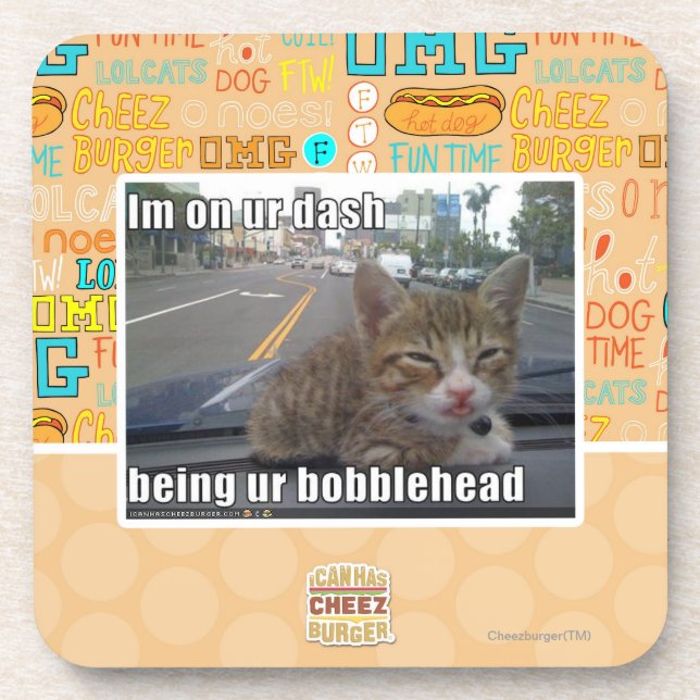 Im on ur dash coaster (Front)
