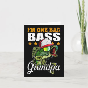 I'm One Byd Byss Grandpa Byss Fishing Father's Day Card