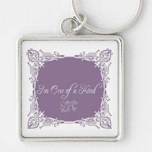 I'm One of a Kind Quote Key Ring
