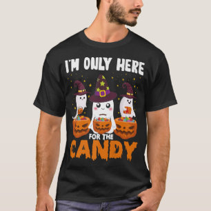 Im Only Here for The Candy Halloween Ghost Costume T-Shirt