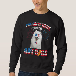 Im Only Here For The Hot Dogs American Samoyed Jul Sweatshirt