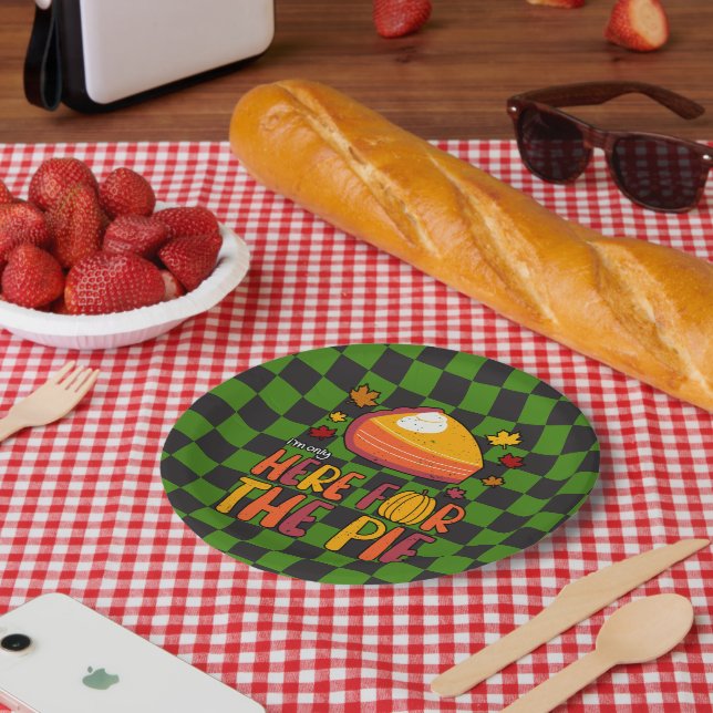 I'm Only Here For The Pie: Funny Thanksgiving Paper Plate (Picnic)