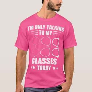 I'M Only Talking To Optometrist Eye Doctor Eye Car T-Shirt